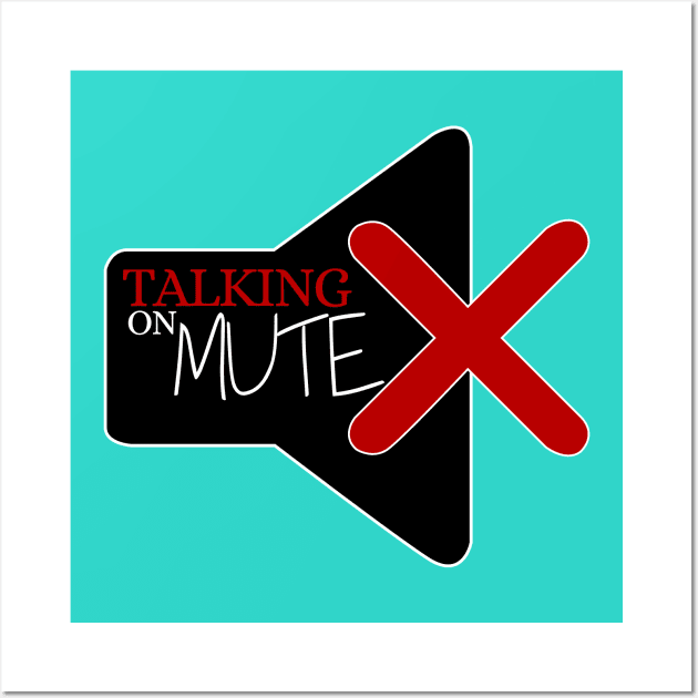 Talking on Mute - Computer Icon No 2 Wall Art by Fun Funky Designs